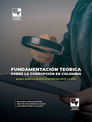 cover image of Fundamentación teórica de la corrupción en Colombia